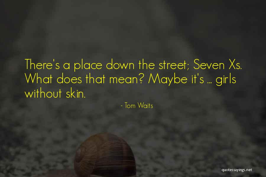 Belosa Quotes By Tom Waits Belosa Quotes By Tom Waits