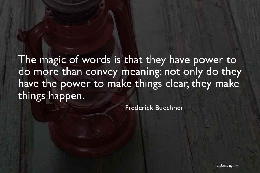 Belotti Quotes By Frederick Buechner Belotti Quotes By Frederick Buechner