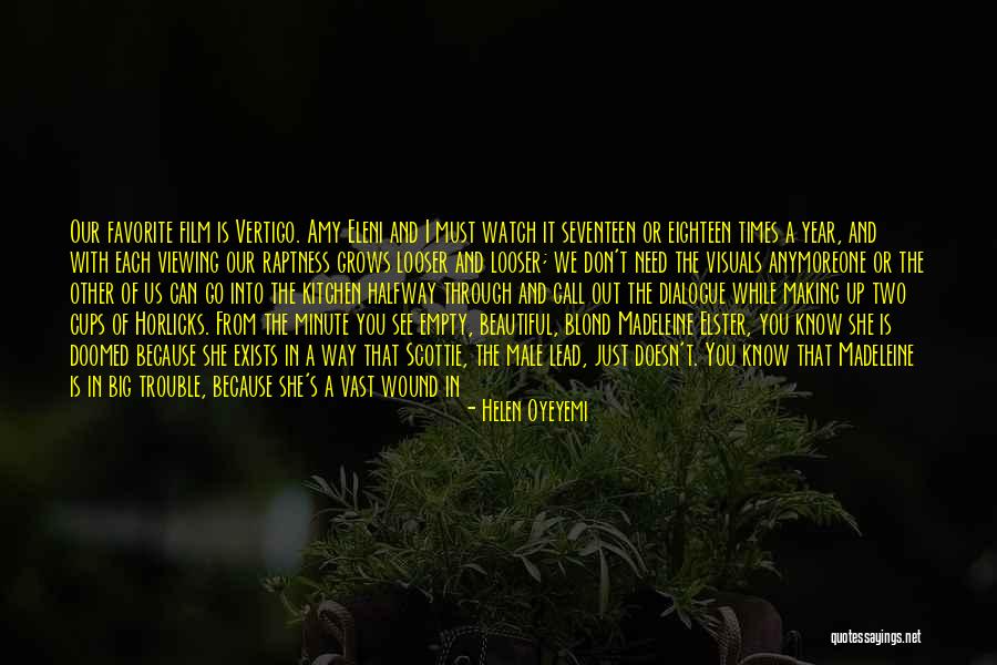 Belov Quotes By Helen Oyeyemi Belov Quotes By Helen Oyeyemi