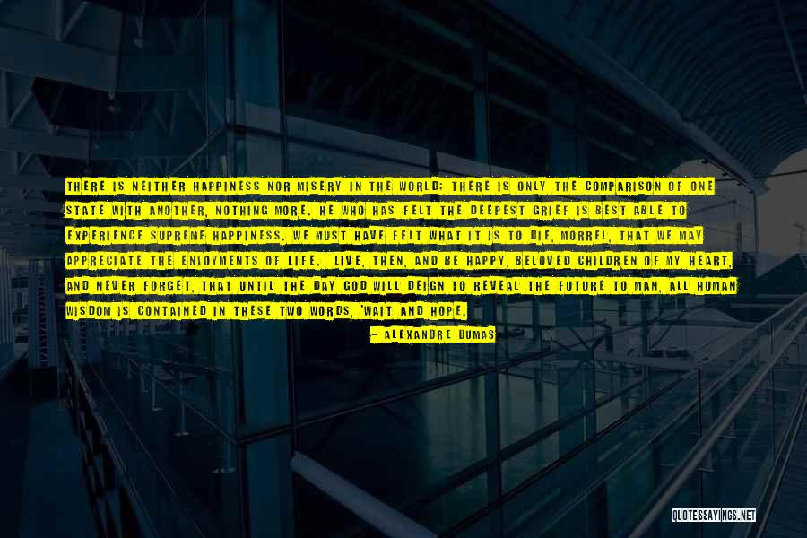 Beloved Best Quotes By Alexandre Dumas Beloved Best Quotes By Alexandre Dumas