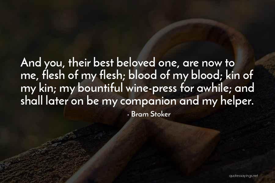 Beloved Best Quotes By Bram Stoker Beloved Best Quotes By Bram Stoker