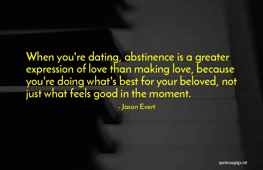Beloved Best Quotes By Jason Evert Beloved Best Quotes By Jason Evert