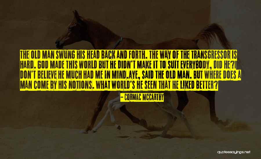 Beloved Exorcism Quotes By Cormac McCarthy Beloved Exorcism Quotes By Cormac McCarthy