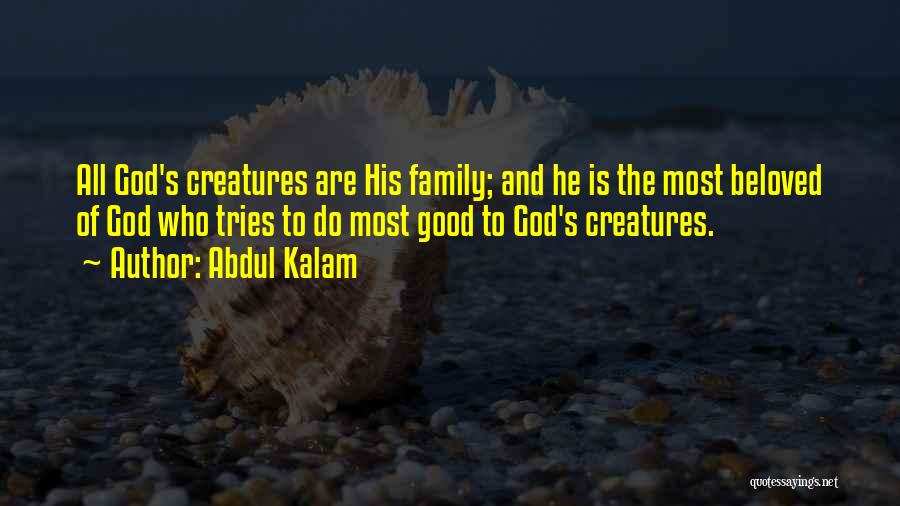 Beloved Family Quotes By Abdul Kalam