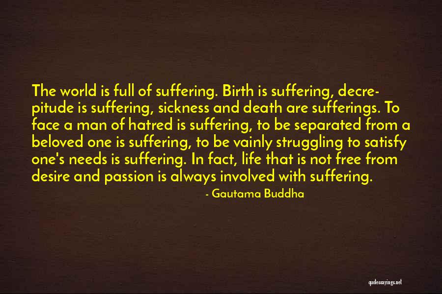 Beloved Life Quotes By Gautama Buddha Beloved Life Quotes By Gautama Buddha