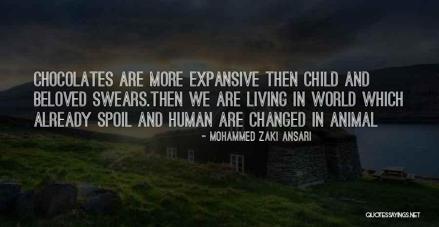 Beloved Life Quotes By Mohammed Zaki Ansari Beloved Life Quotes By Mohammed Zaki Ansari