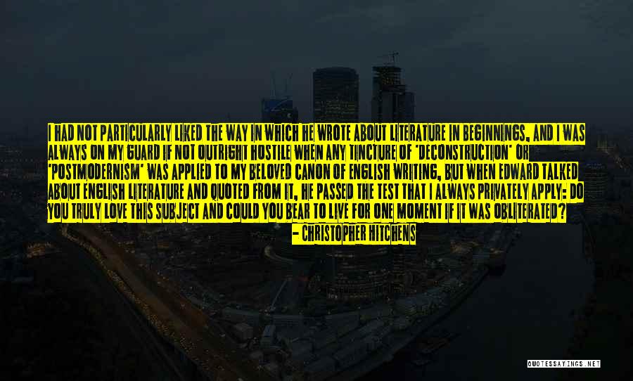 Beloved Literature Quotes By Christopher Hitchens Beloved Literature Quotes By Christopher Hitchens