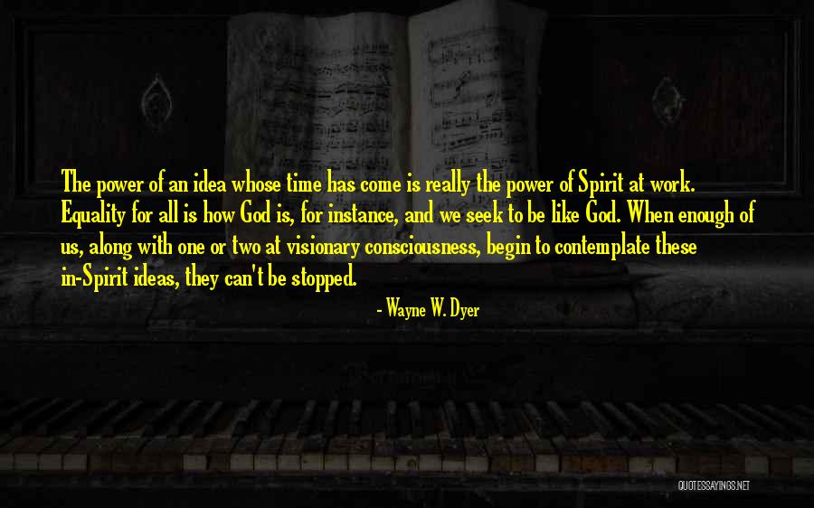Beloved Mr Garner Quotes By Wayne W. Dyer Beloved Mr Garner Quotes By Wayne W. Dyer