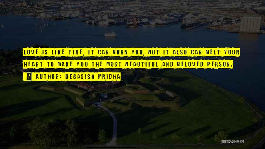 Beloved Person Quotes By Debasish Mridha