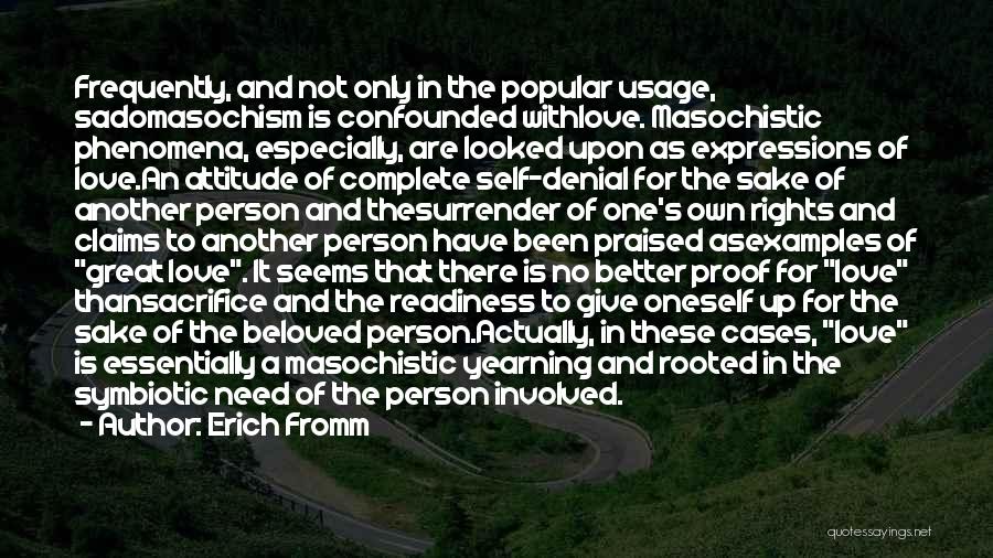 Beloved Person Quotes By Erich Fromm