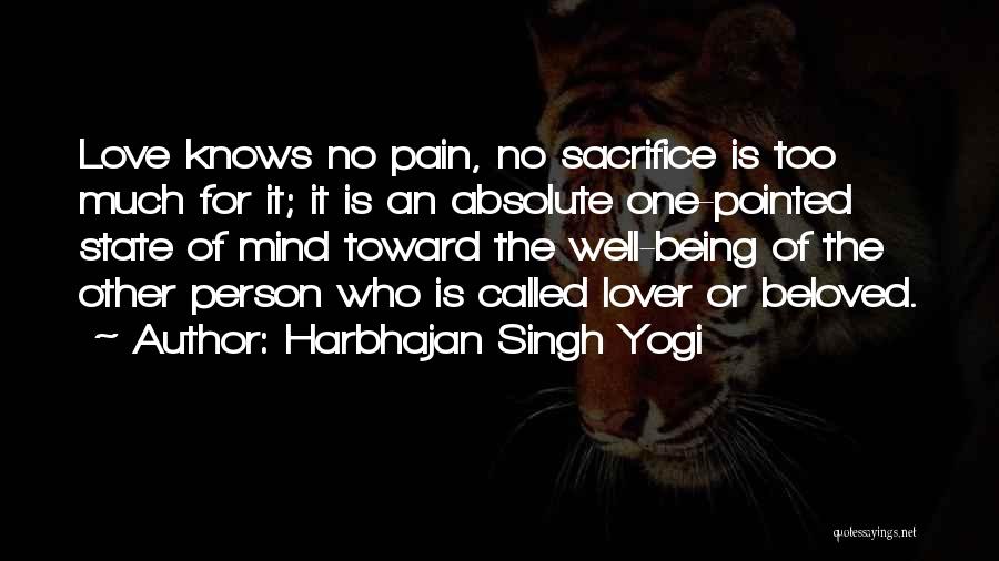 Beloved Person Quotes By Harbhajan Singh Yogi