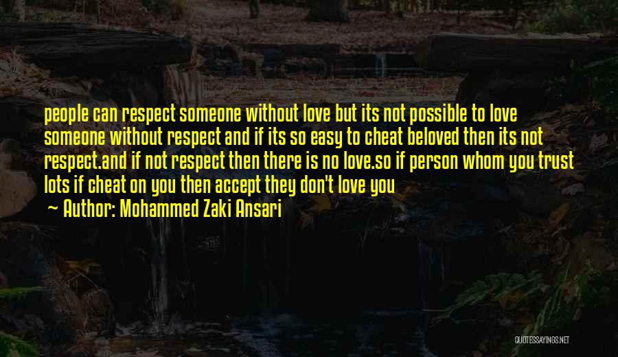 Beloved Person Quotes By Mohammed Zaki Ansari