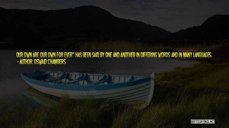 Beloved Person Quotes By Oswald Chambers