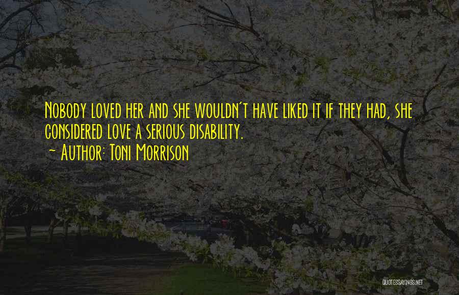 Beloved Toni Morrison Love Quotes By Toni Morrison