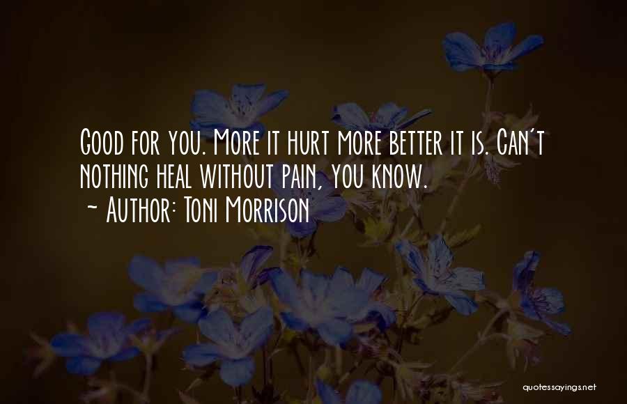 Beloved Toni Morrison Quotes By Toni Morrison