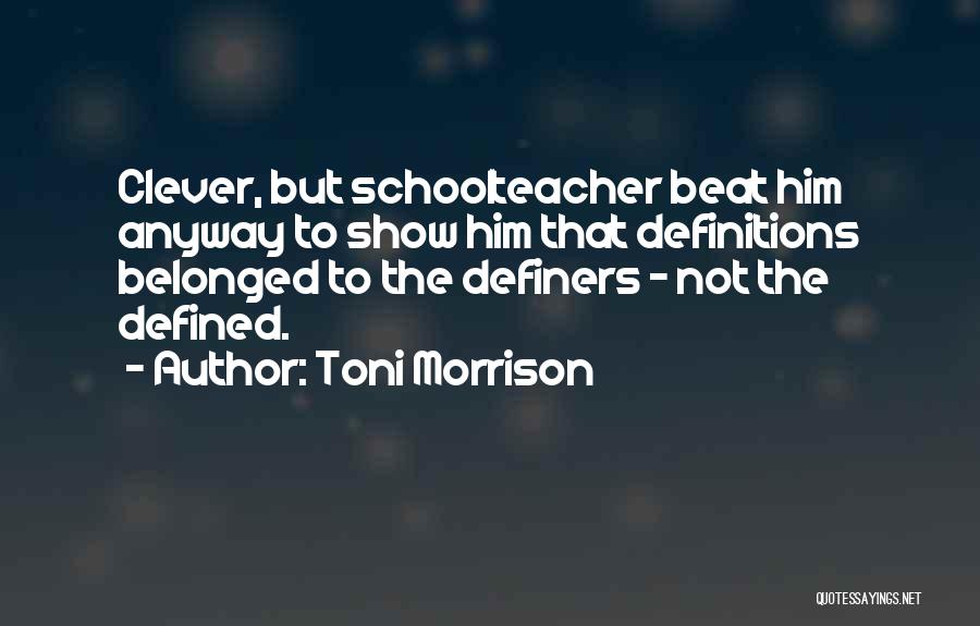 Beloved Toni Morrison Quotes By Toni Morrison