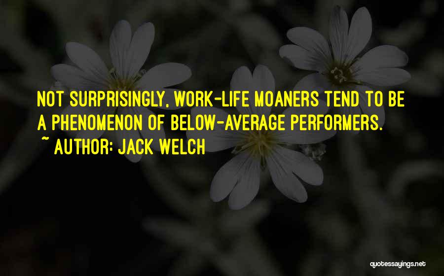 Below Average Quotes By Jack Welch