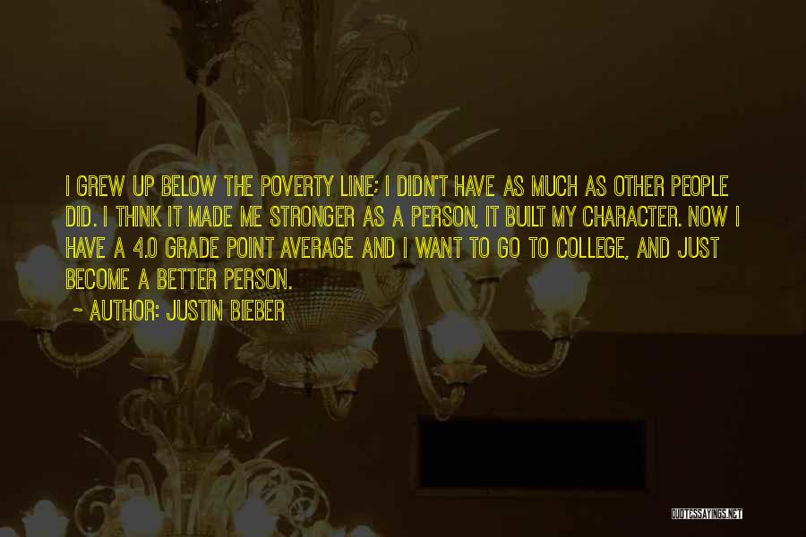 Below Average Quotes By Justin Bieber