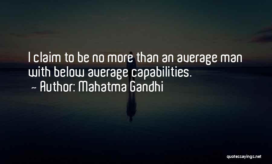 Below Average Quotes By Mahatma Gandhi