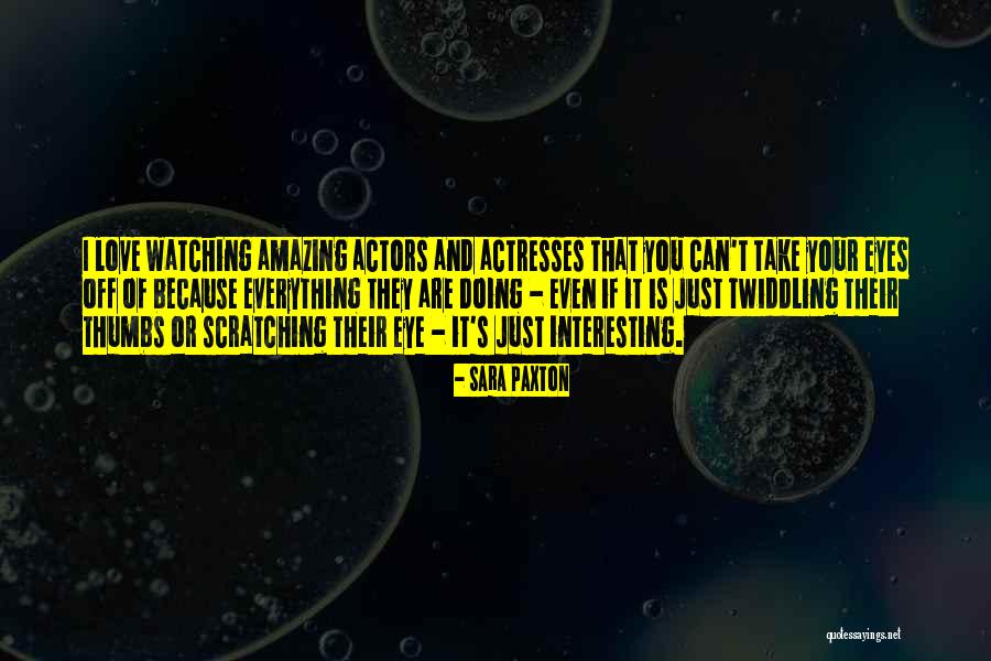 Below Decks Star Quotes By Sara Paxton Below Decks Star Quotes By Sara Paxton