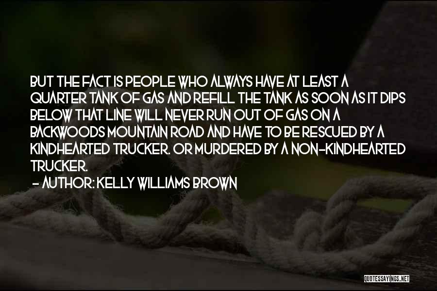 Below The Line Quotes By Kelly Williams Brown