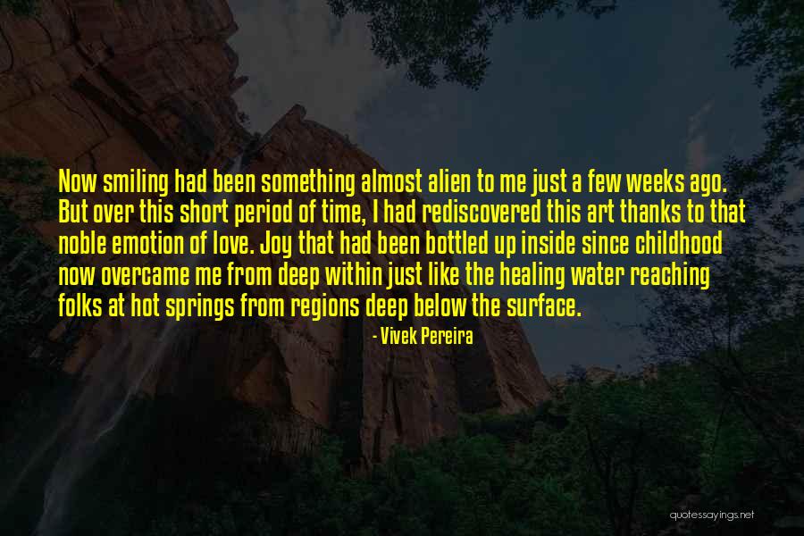 Below The Surface Quotes By Vivek Pereira Below The Surface Quotes By Vivek Pereira
