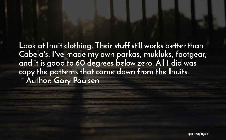 Below Zero Quotes By Gary Paulsen