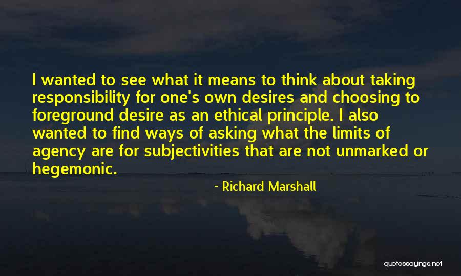 Belowground Landmark Quotes By Richard Marshall Belowground Landmark Quotes By Richard Marshall