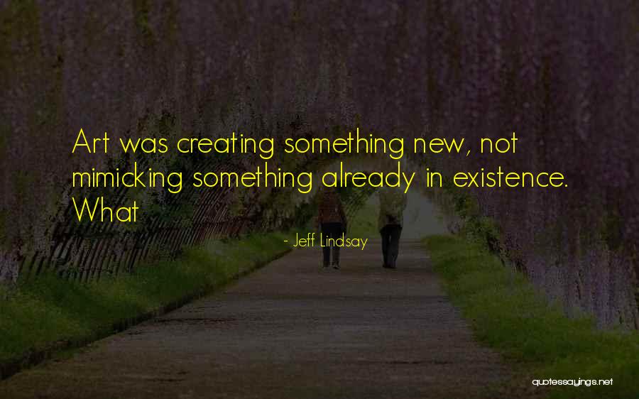 Belsize Live Quotes By Jeff Lindsay Belsize Live Quotes By Jeff Lindsay