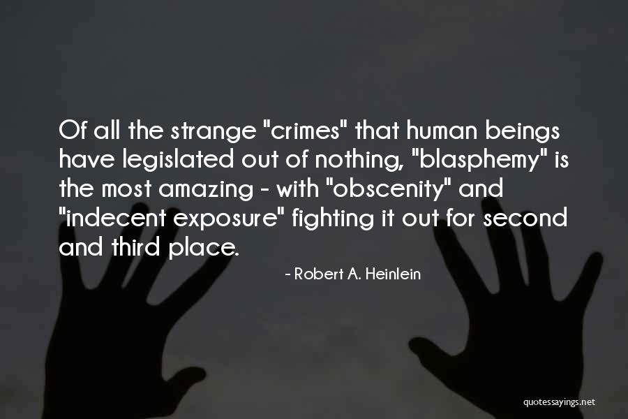 Belsize Village Quotes By Robert A. Heinlein Belsize Village Quotes By Robert A. Heinlein