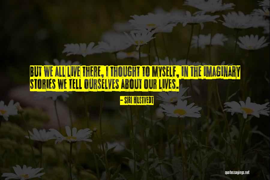 Belsize Village Quotes By Siri Hustvedt Belsize Village Quotes By Siri Hustvedt
