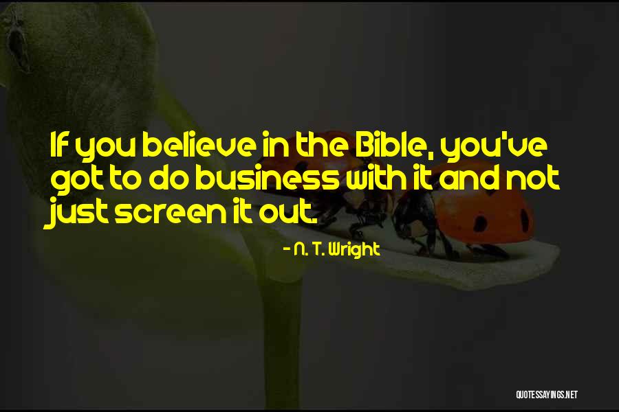 Belson Outdoors Quotes By N. T. Wright Belson Outdoors Quotes By N. T. Wright