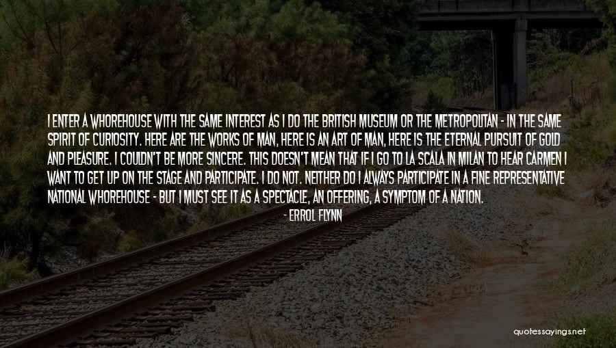 Belt Of Truth Ministries Quotes By Errol Flynn Belt Of Truth Ministries Quotes By Errol Flynn