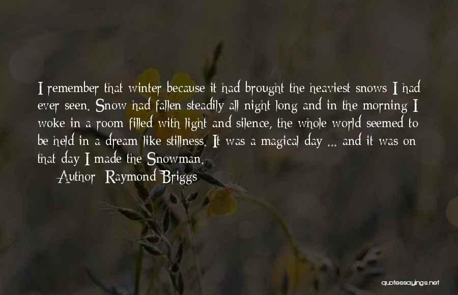 Beltane 2020 Quotes By Raymond Briggs