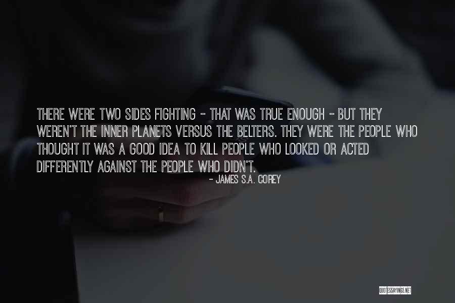 Belters Quotes By James S.A. Corey Belters Quotes By James S.A. Corey