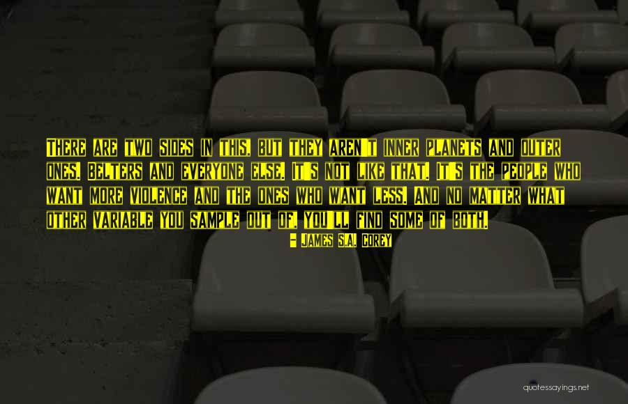 Belters Quotes By James S.A. Corey Belters Quotes By James S.A. Corey