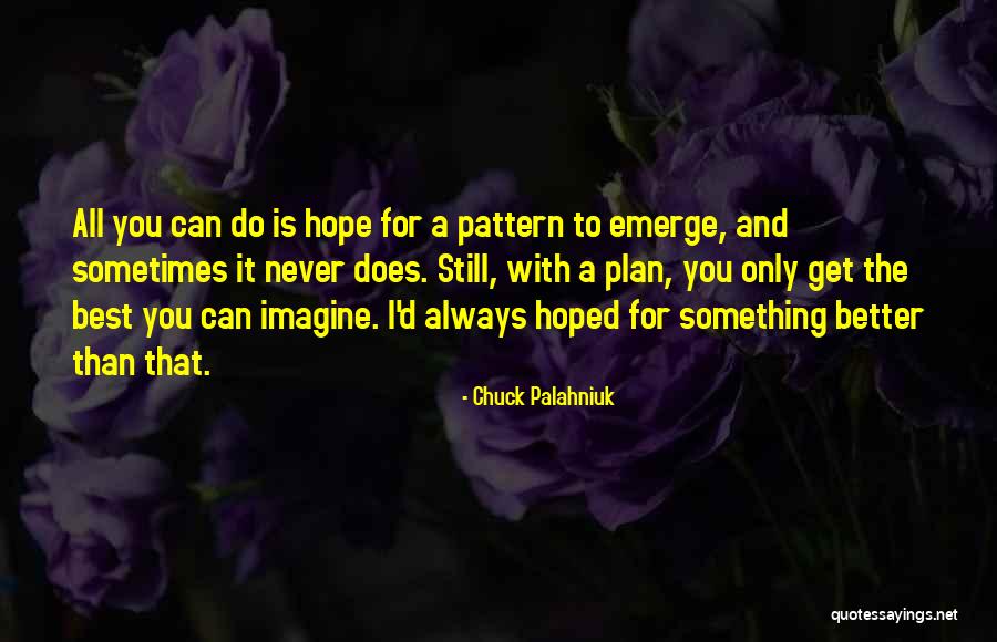 Belthangady Quotes By Chuck Palahniuk Belthangady Quotes By Chuck Palahniuk