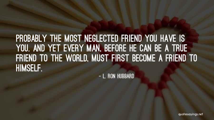 Belthangady Quotes By L. Ron Hubbard Belthangady Quotes By L. Ron Hubbard