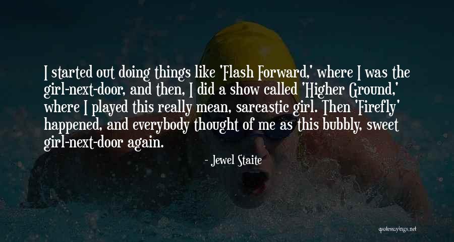 Beltracchi Paintings Quotes By Jewel Staite Beltracchi Paintings Quotes By Jewel Staite