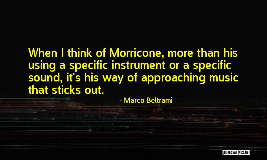 Beltrami Quotes By Marco Beltrami Beltrami Quotes By Marco Beltrami