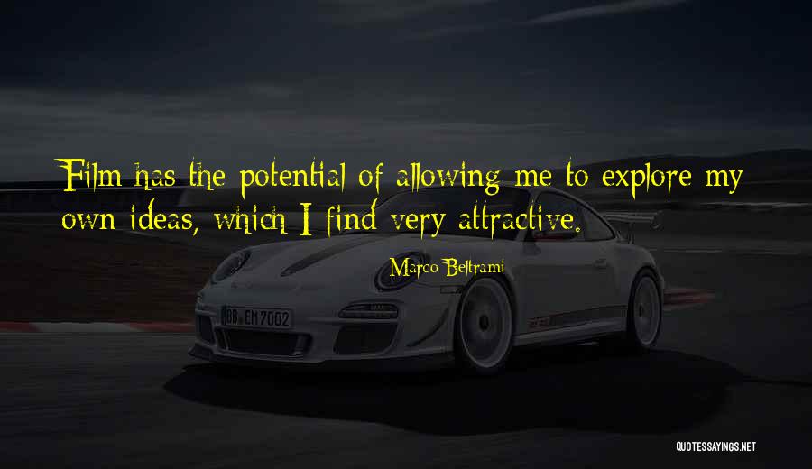 Beltrami Quotes By Marco Beltrami Beltrami Quotes By Marco Beltrami