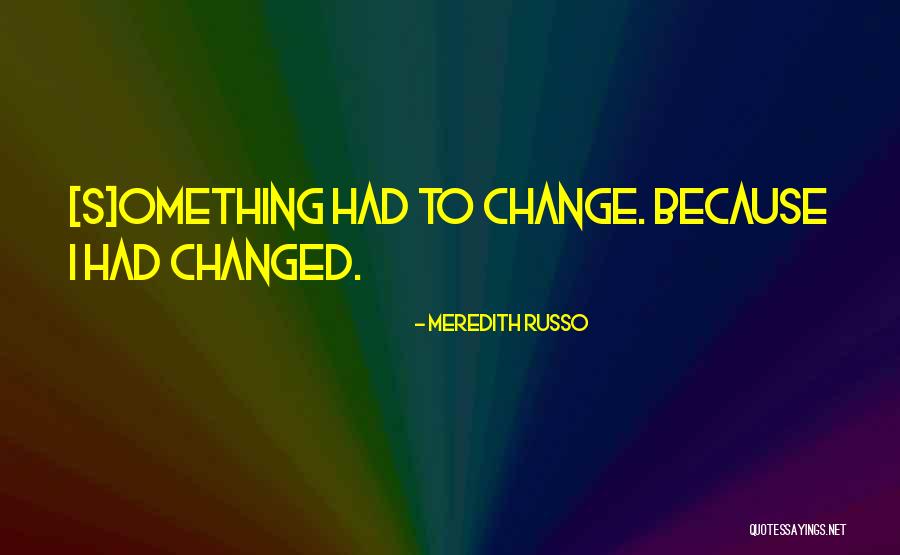Beltramini Roberto Quotes By Meredith Russo Beltramini Roberto Quotes By Meredith Russo