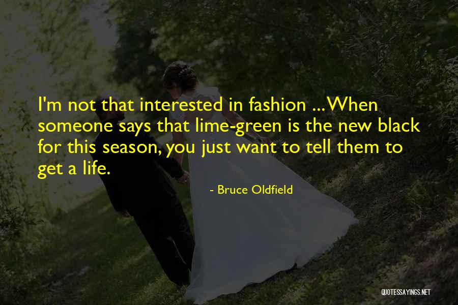 Beltranda Quotes By Bruce Oldfield Beltranda Quotes By Bruce Oldfield