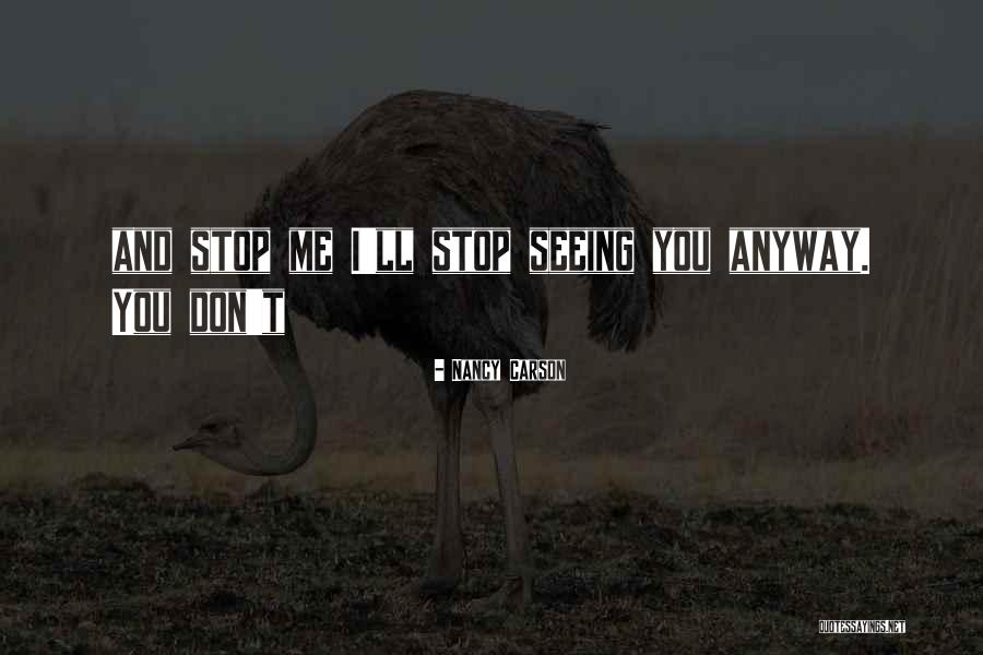 Beltrando Quotes By Nancy Carson Beltrando Quotes By Nancy Carson
