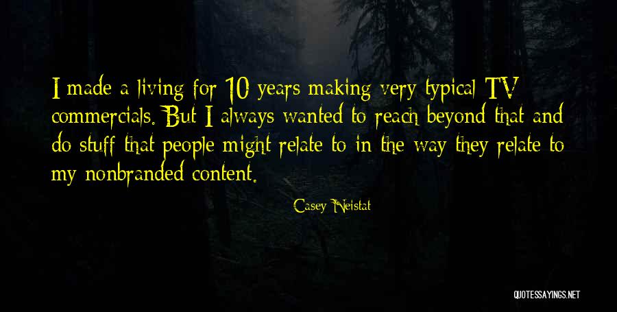 Beltrino Quotes By Casey Neistat Beltrino Quotes By Casey Neistat