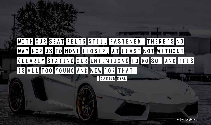Belts Best Quotes By Carrie Ryan Belts Best Quotes By Carrie Ryan