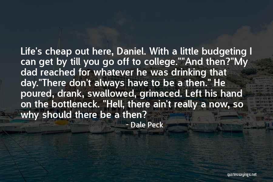 Beltway Plaza Quotes By Dale Peck Beltway Plaza Quotes By Dale Peck