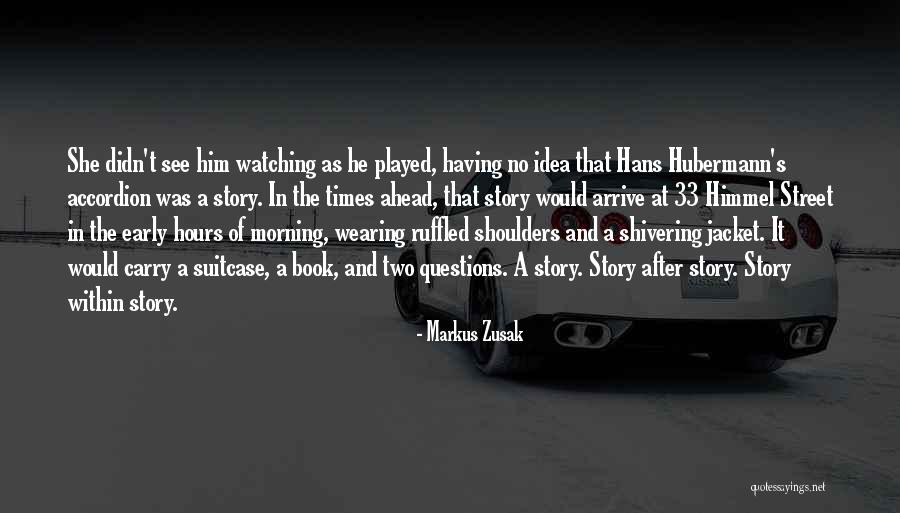 Beluksi Quotes By Markus Zusak Beluksi Quotes By Markus Zusak