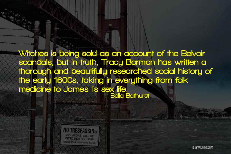 Belvoir Quotes By Bella Bathurst Belvoir Quotes By Bella Bathurst