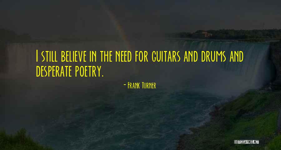 Belwar Quotes By Frank Turner